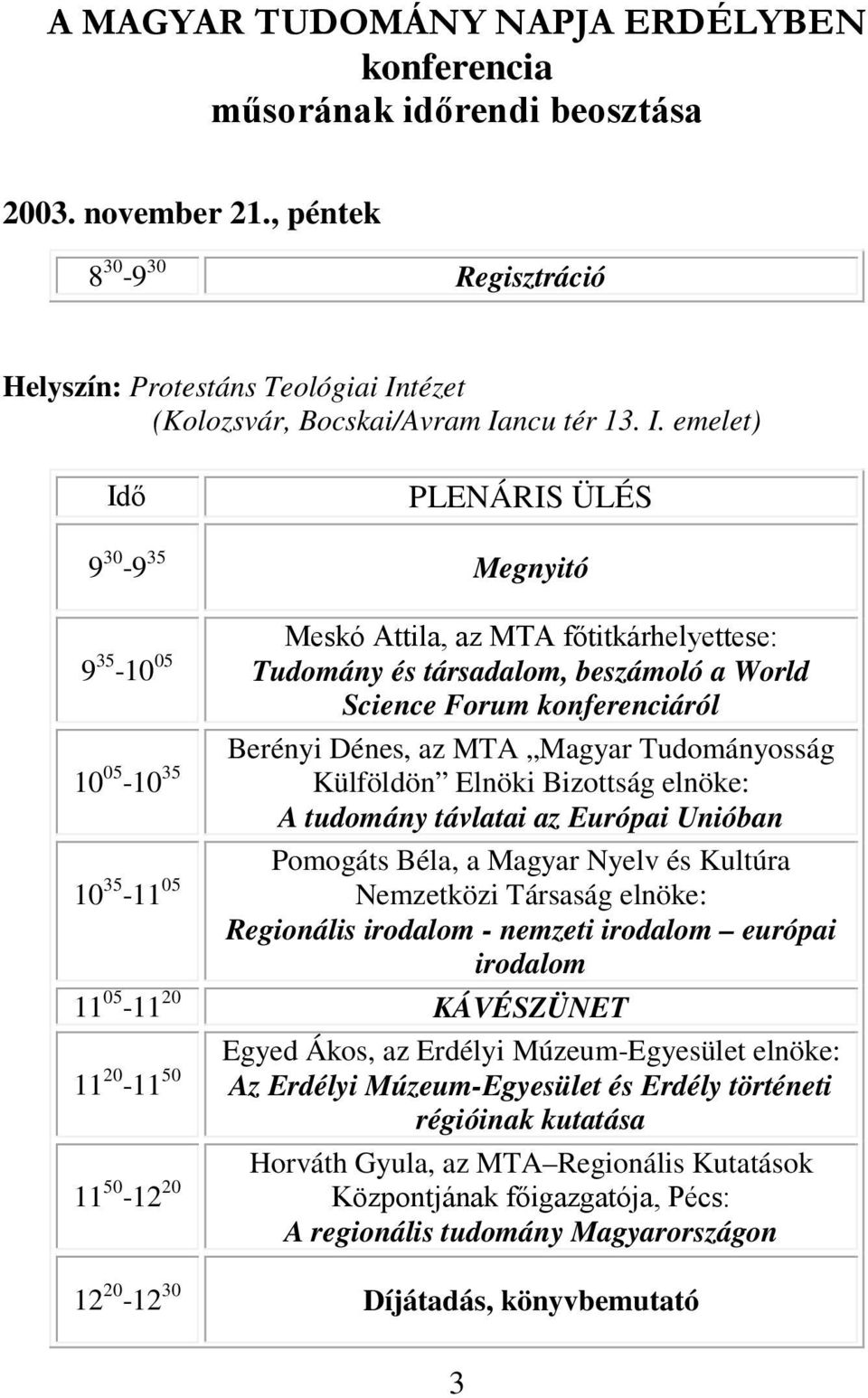 tézet (Kolozsvár, Bocskai/Avram Ia
