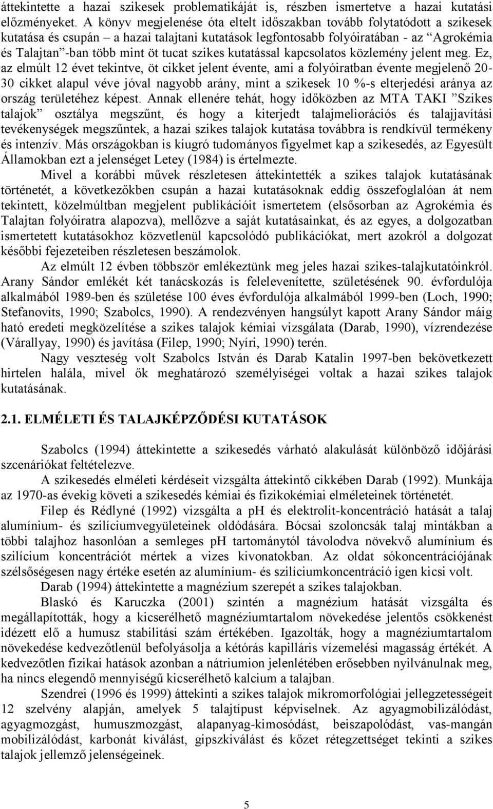 szikes kutatással kapcsolatos közlemény jelent meg.