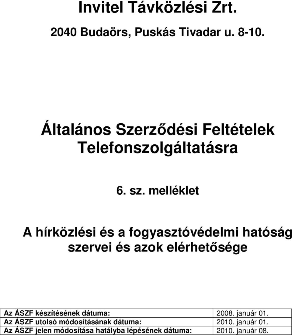 Invitel Távközlési Zrt. Általános Szerződési Feltételek  Telefonszolgáltatásra - PDF Ingyenes letöltés
