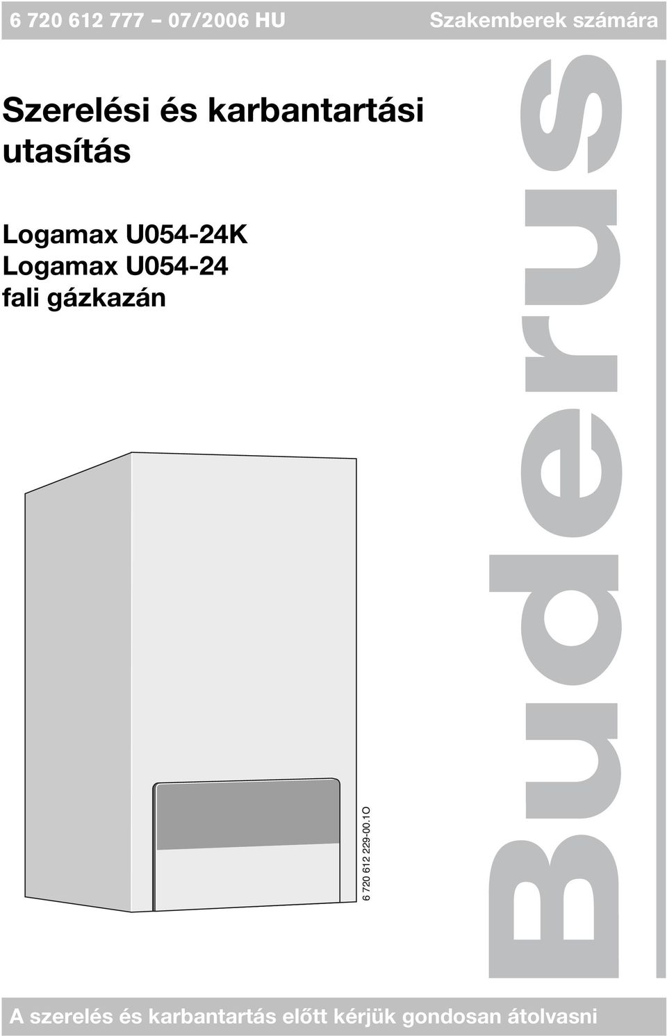 U054-24K Logamax U054-24 fali gázkazán 6 720 612