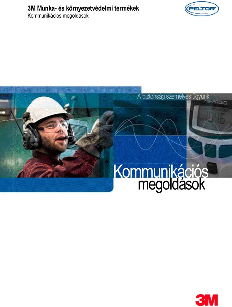 megoldások A biztonság