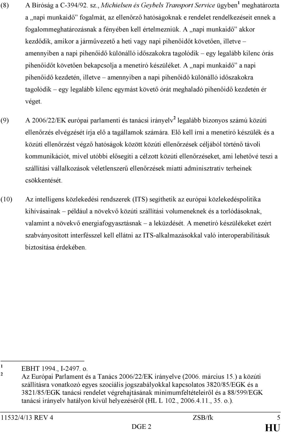 értelmezniük.