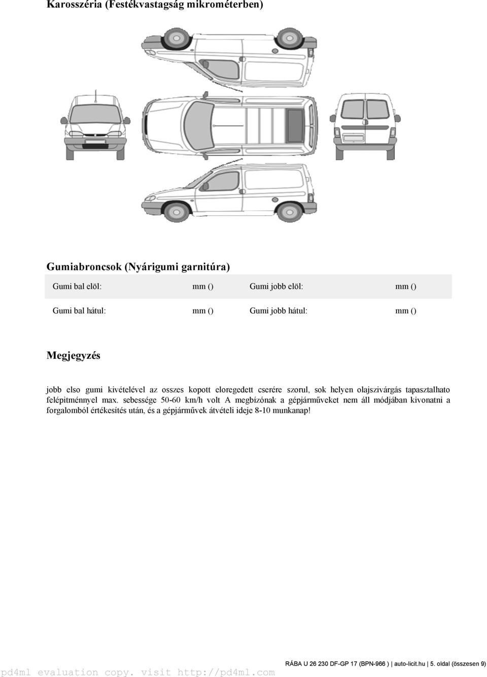 olajszivárgás tapasztalhato felépitménnyel max.