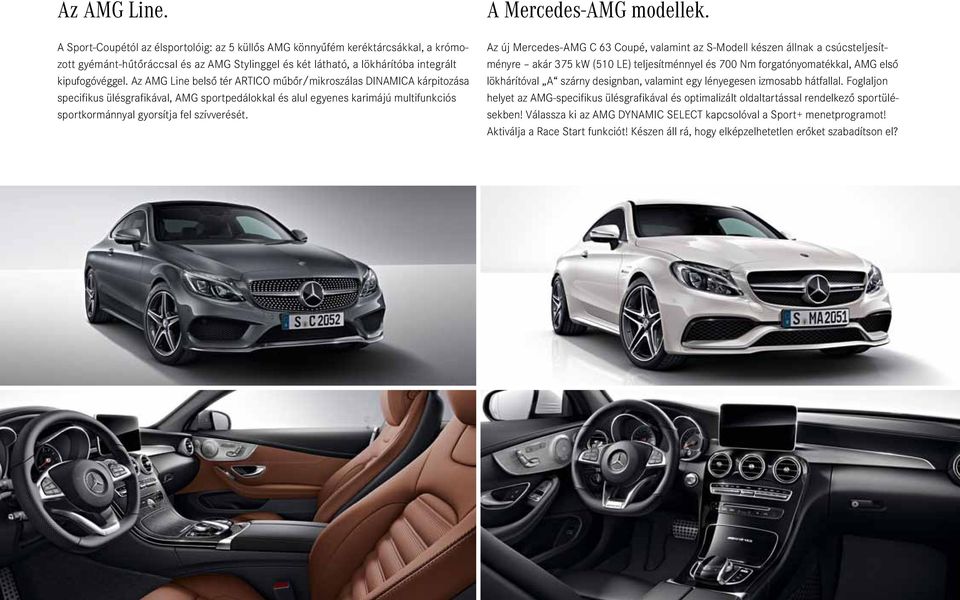 A Mercedes-AMG modellek.