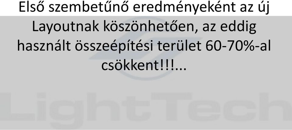 az eddig használt összeépítési