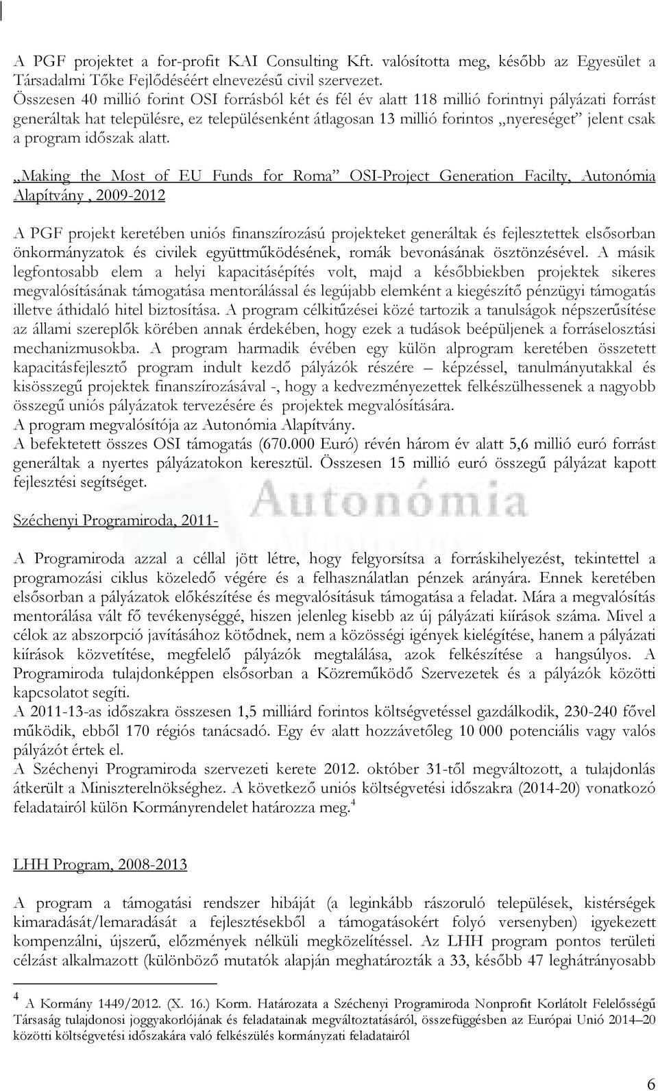 program idıszak alatt.