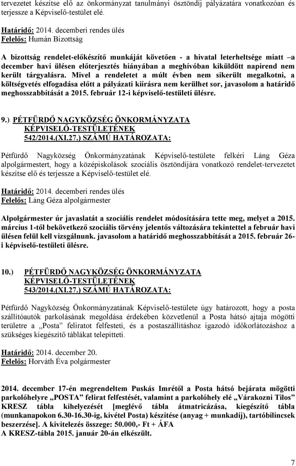 napirend nem került tárgyalásra.