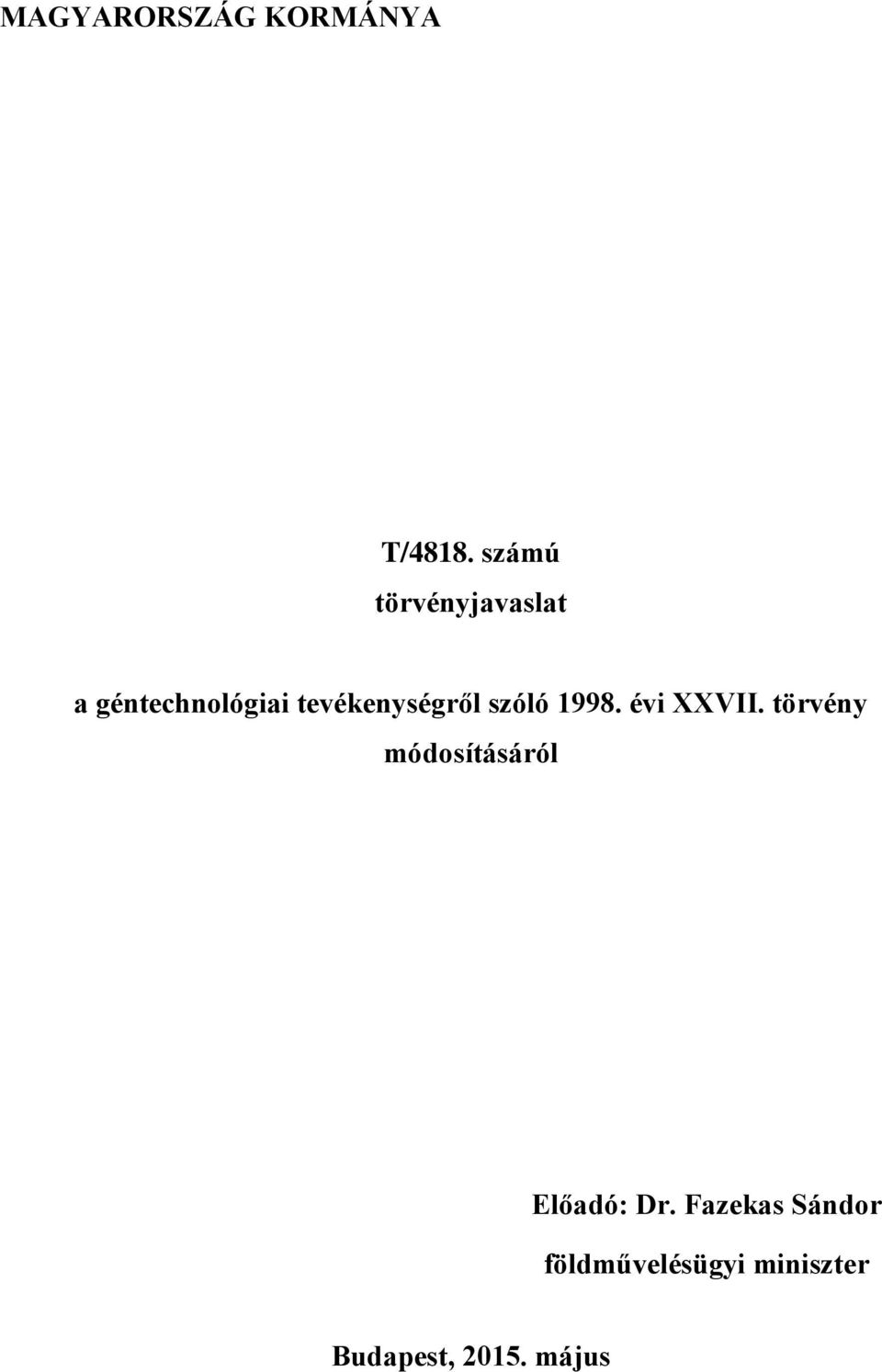 tevékenységről szóló 1998. évi XXVII.