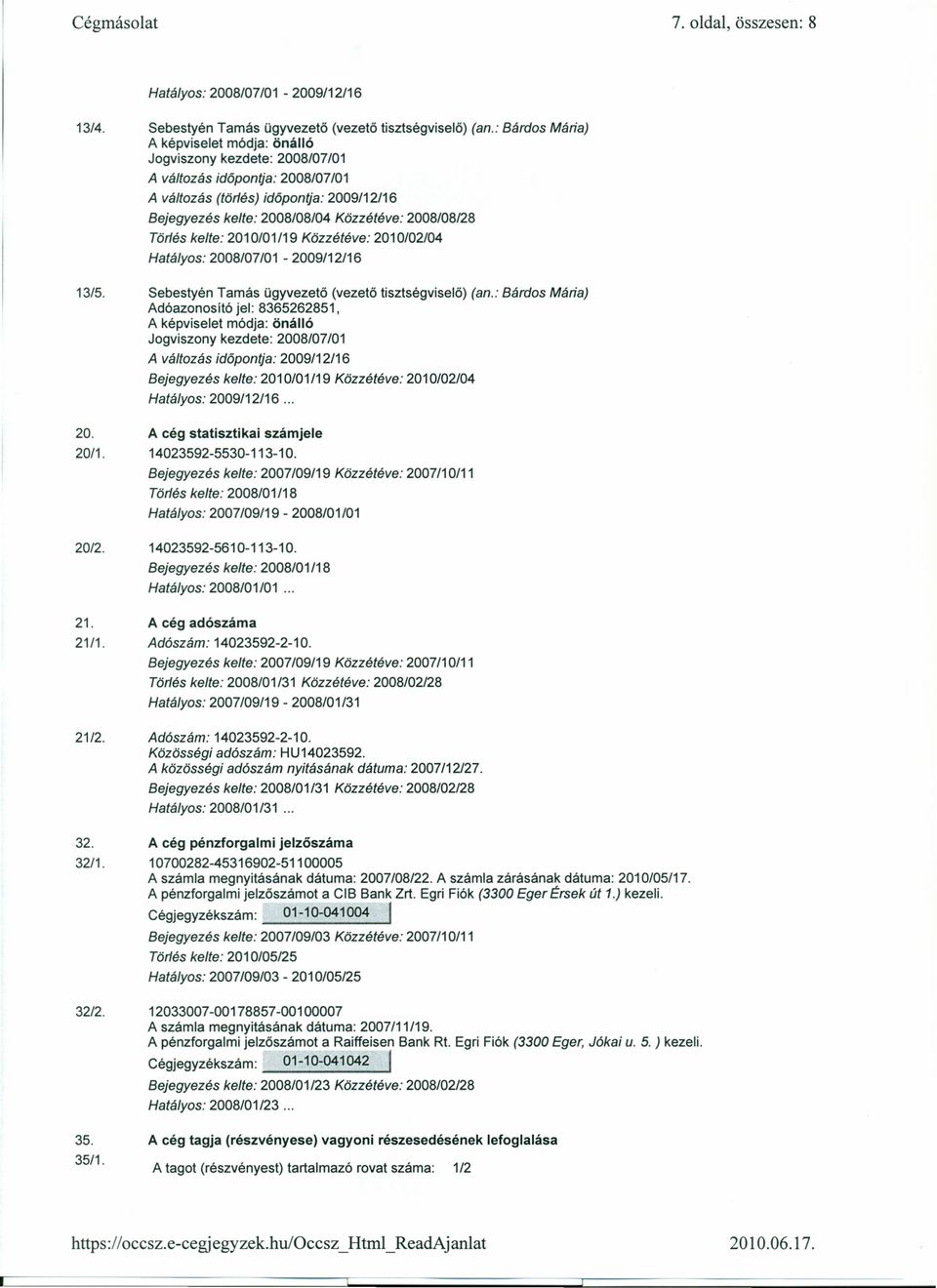 Sebestyén Tamás ügyvezető (vezető tisztségviselő) (an.