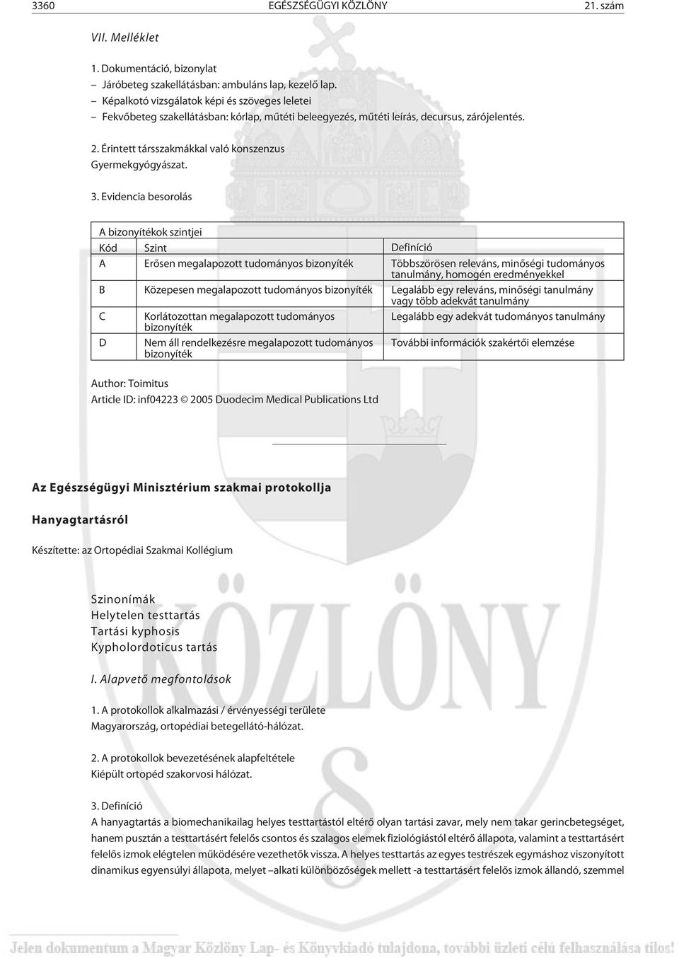 Érintett társszakmákkal való konszenzus Gyermekgyógyászat. 3.