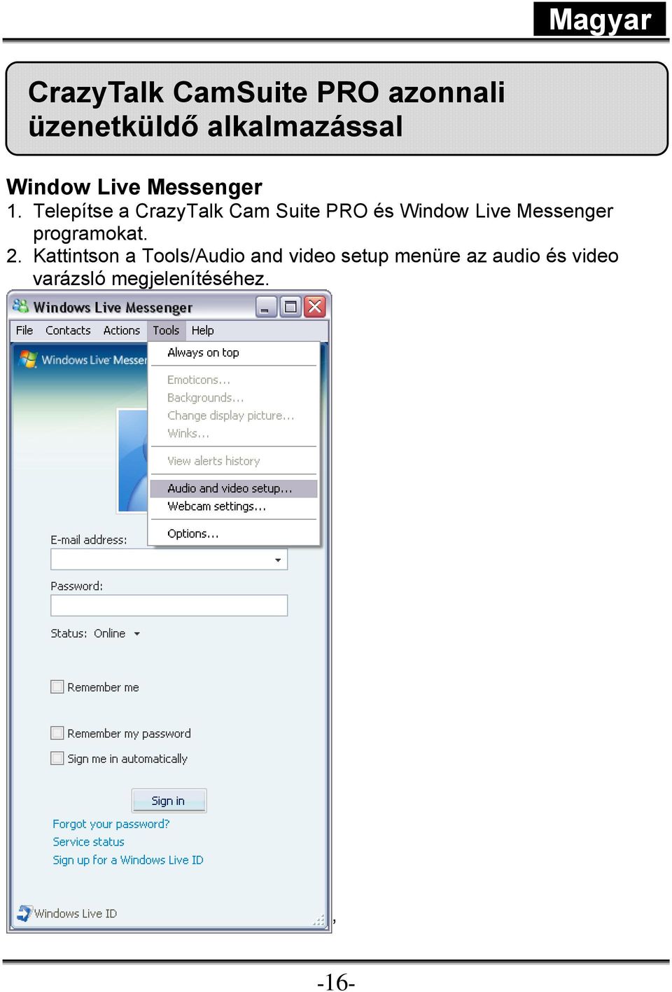 Telepítse a CrazyTalk Cam Suite PRO és Window Live Messenger