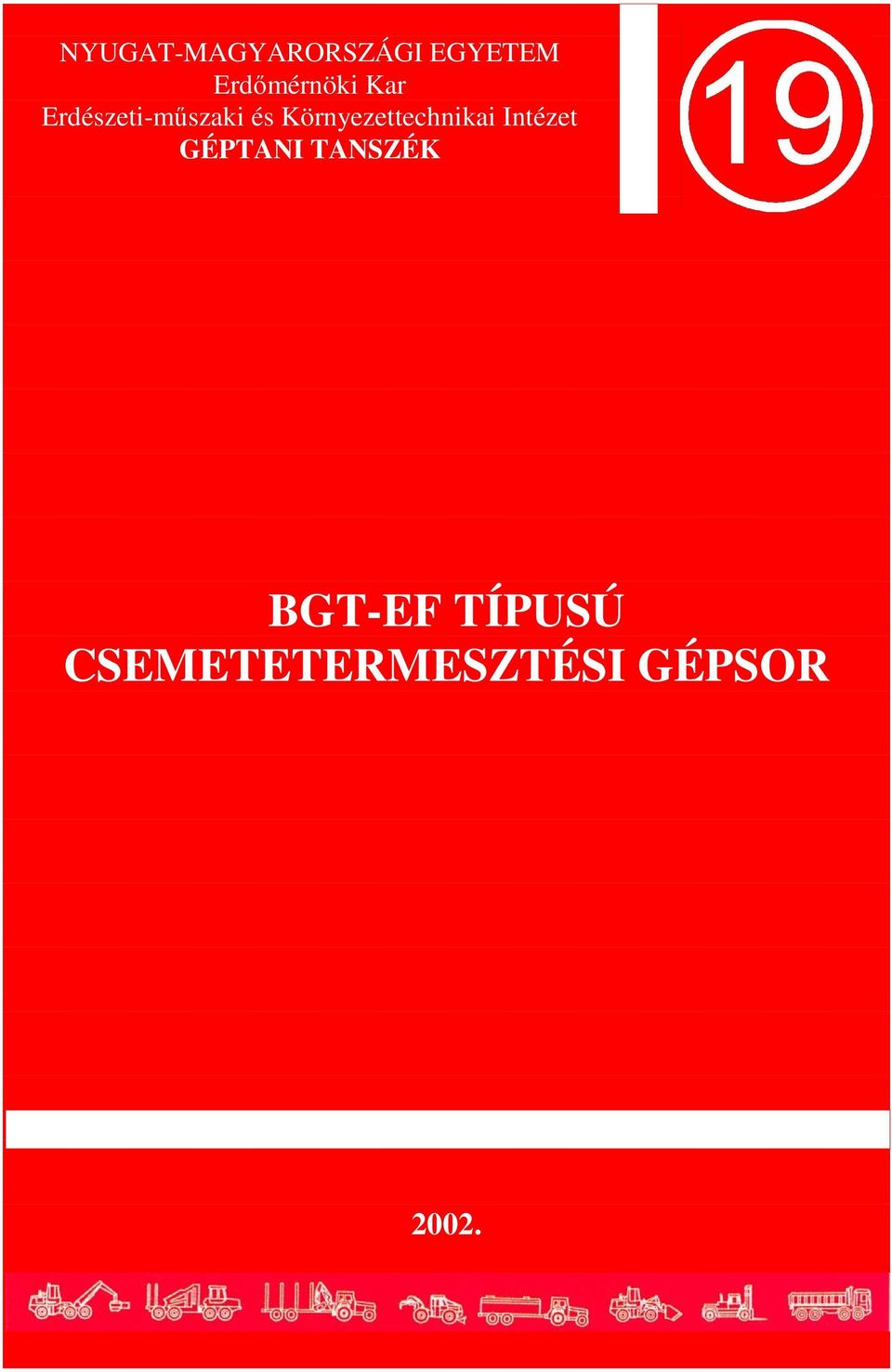 Környezettechnikai Intézet GÉPTANI
