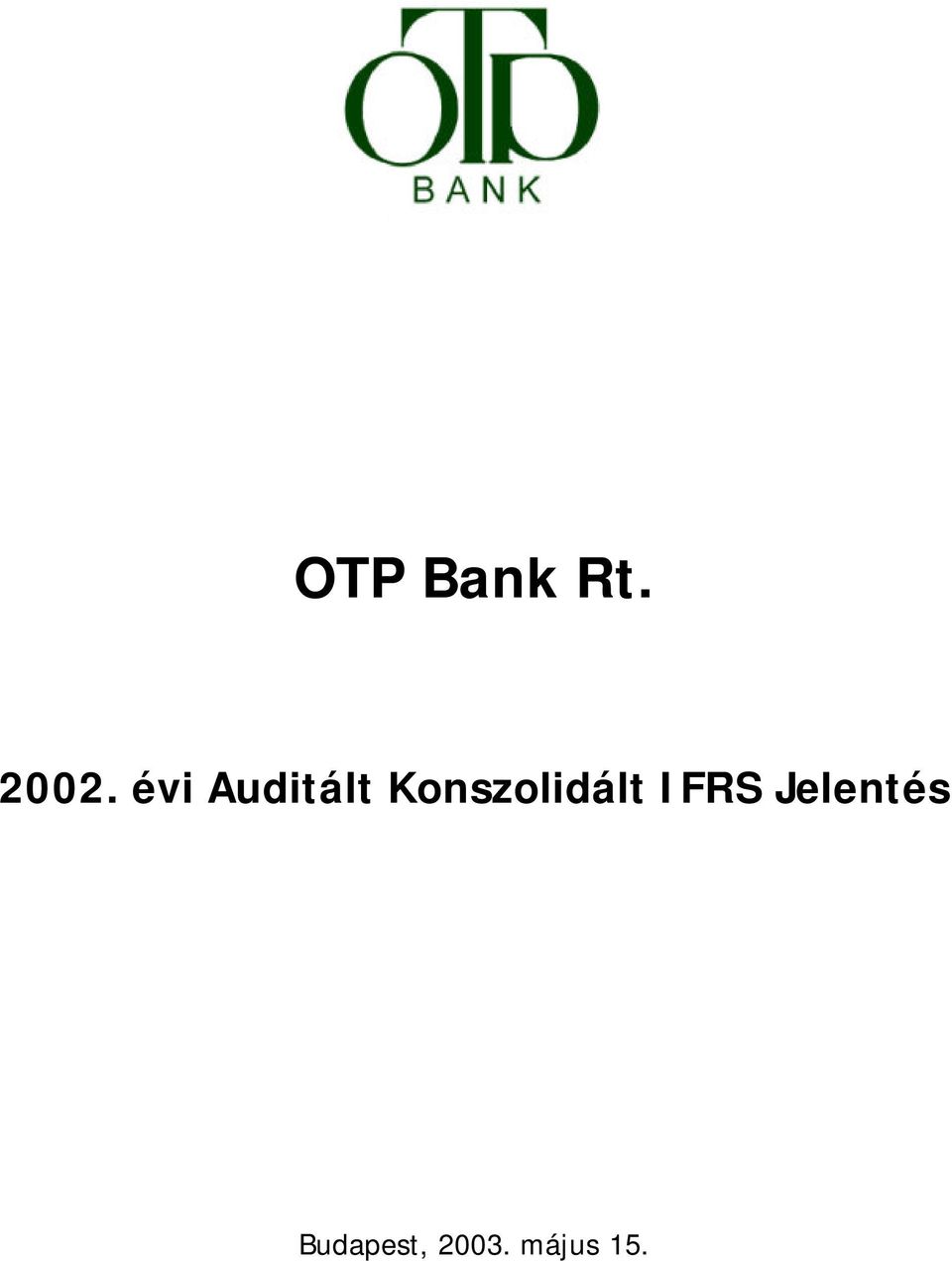 Konszolidált IFRS