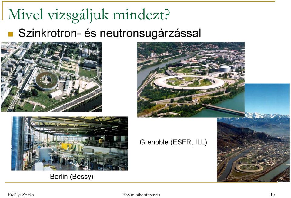 neutronsugárzással Grenoble