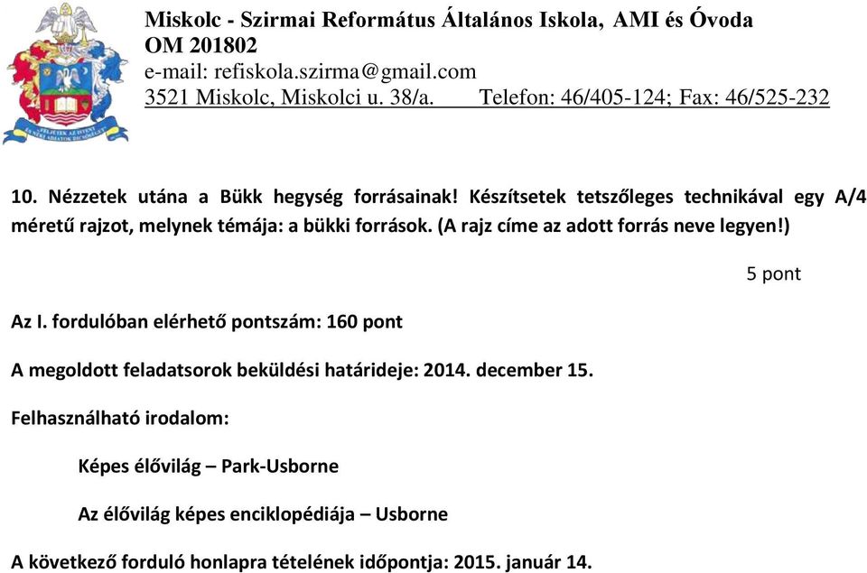 Miskolc - Szirmai Református Általános Iskola, AMI és Óvoda OM - PDF  Ingyenes letöltés