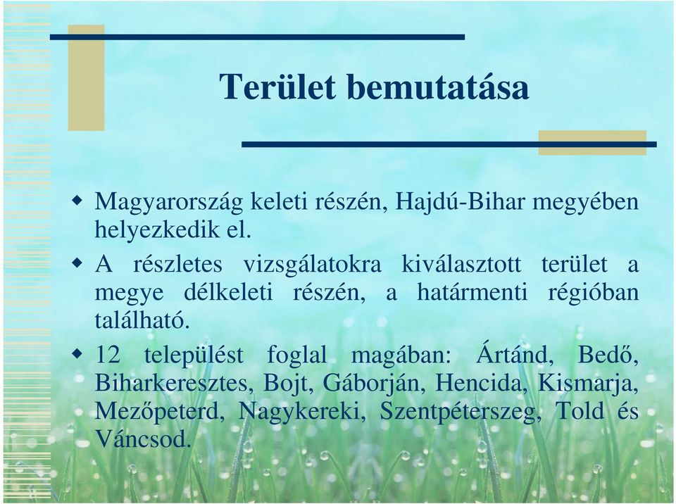 határmenti régióban található.