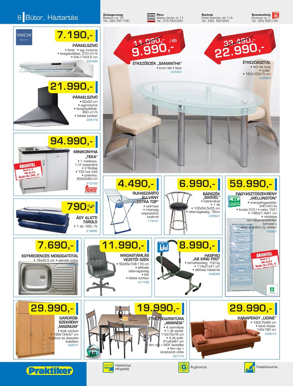 bézs 37457 33.490,-.990,- ÉTKEZÔASZTAL fém és üveg ovális: 160x100x75 cm 09693 94.