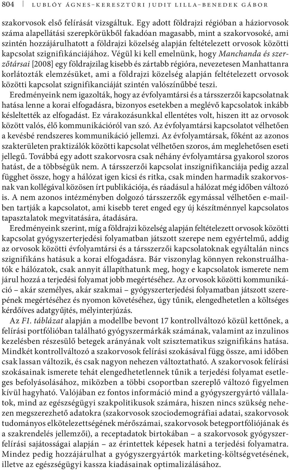 közötti kapcsolat szignifikánciájához.