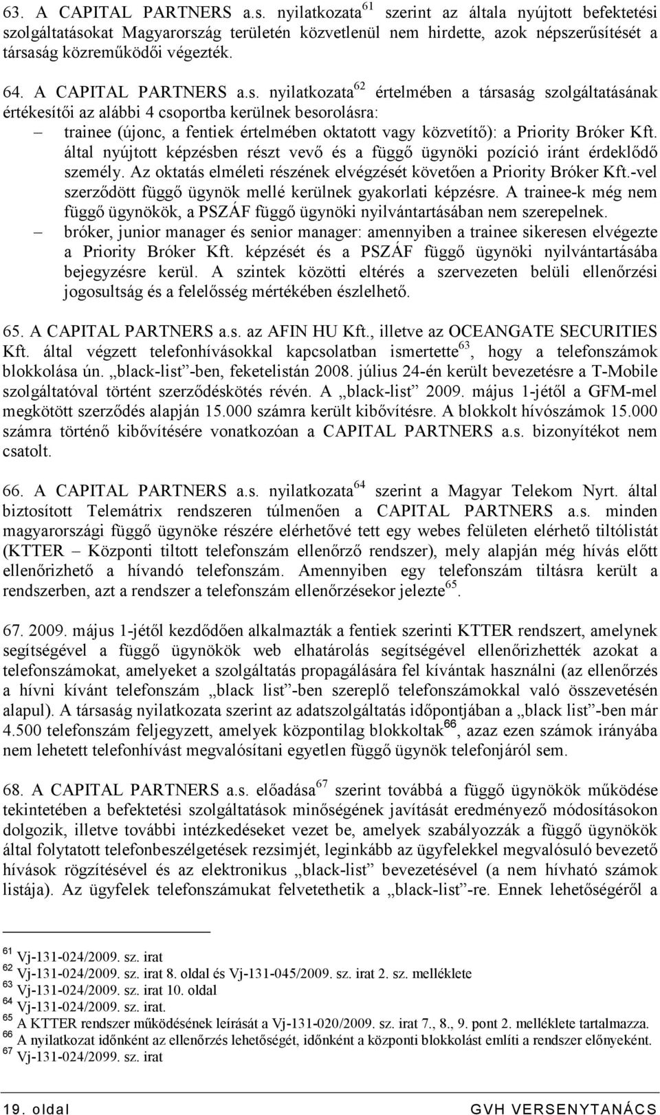 A CAPITAL PARTNERS a.s.
