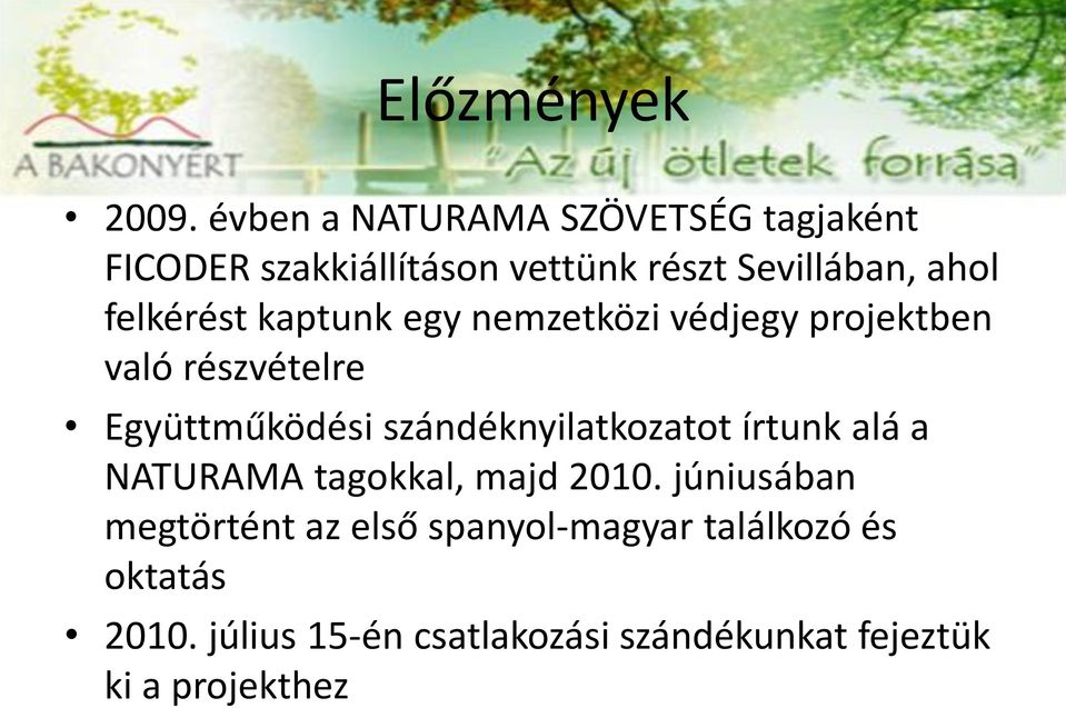 felkérést kaptunk egy nemzetközi védjegy projektben való részvételre Együttműködési