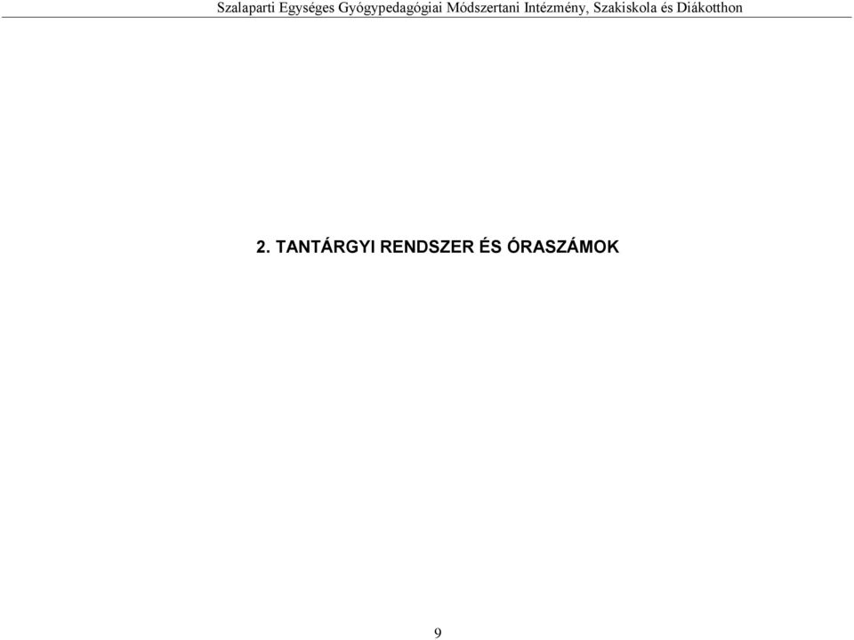 Intézmény, Szakiskola és
