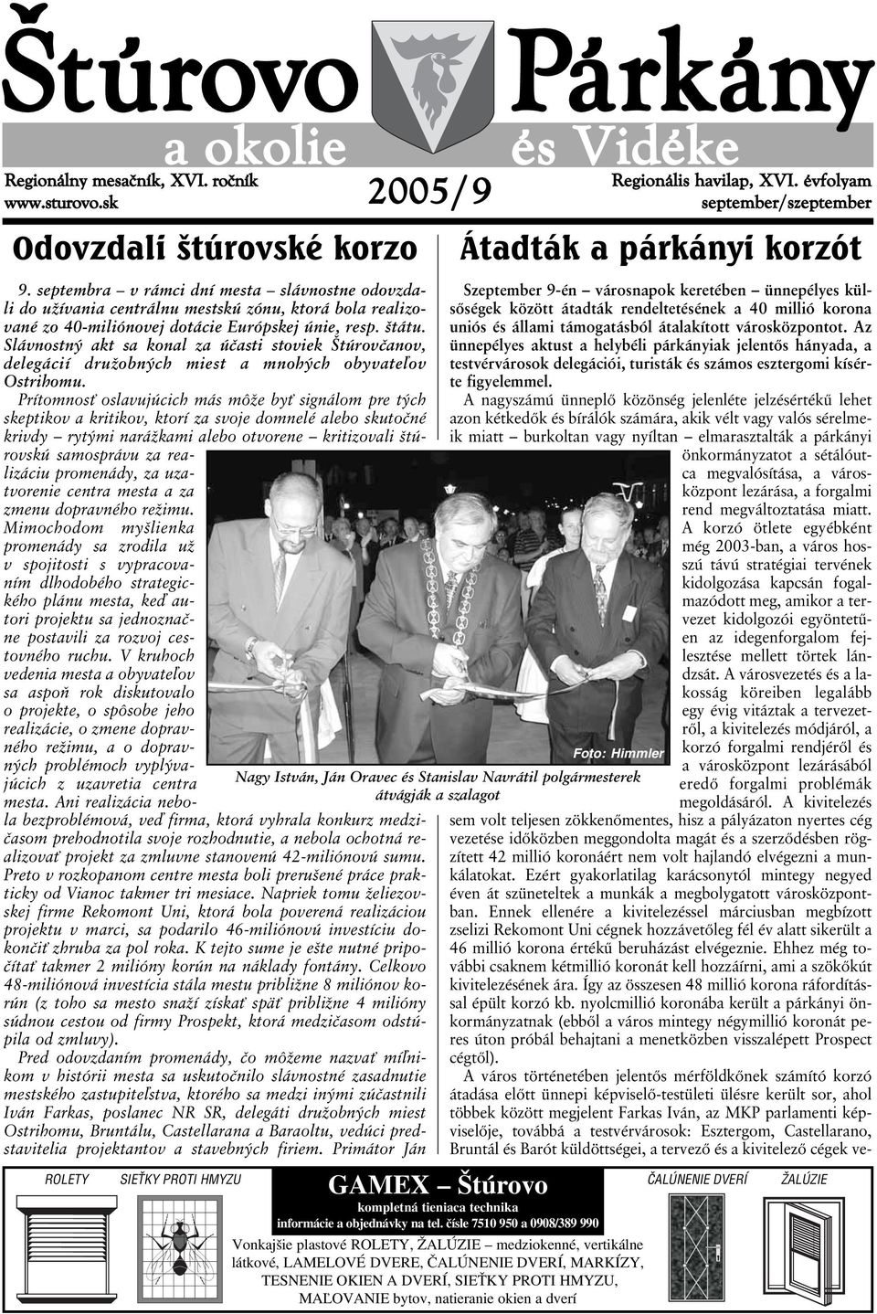 Nagy István, Ján Oravec és Stanislav Navrátil polgármesterek átvágják a  szalagot. GAMEX Štúrovo - PDF Ingyenes letöltés