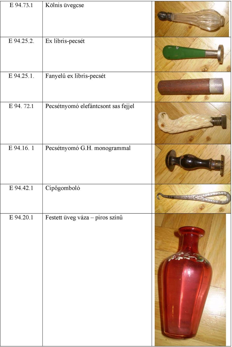 1 Pecsétnyomó elefántcsont sas fejjel E 94.16.