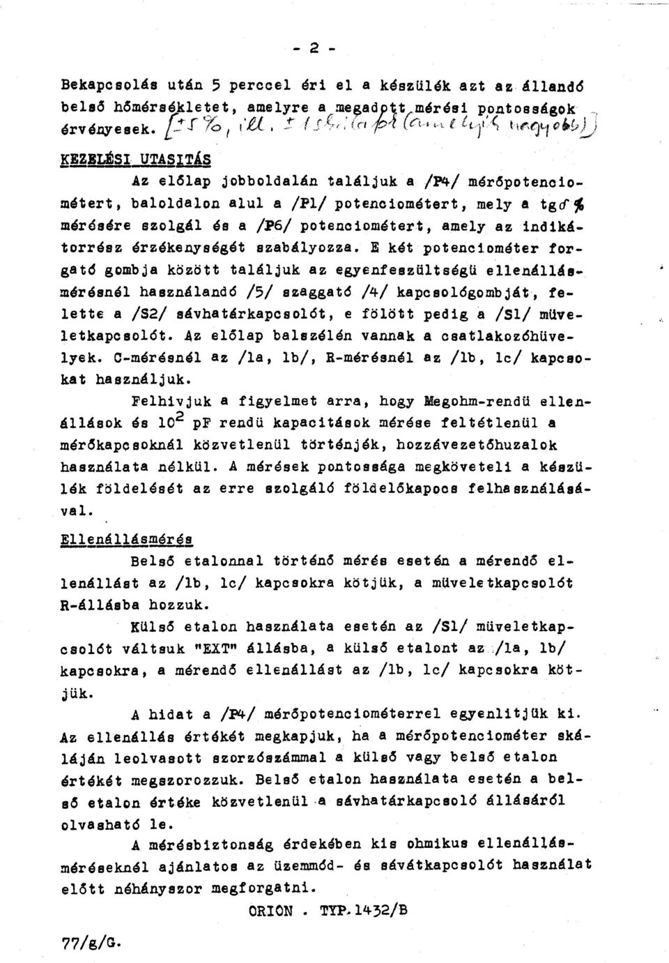 indikátorrész érzékenységét szabályozza.