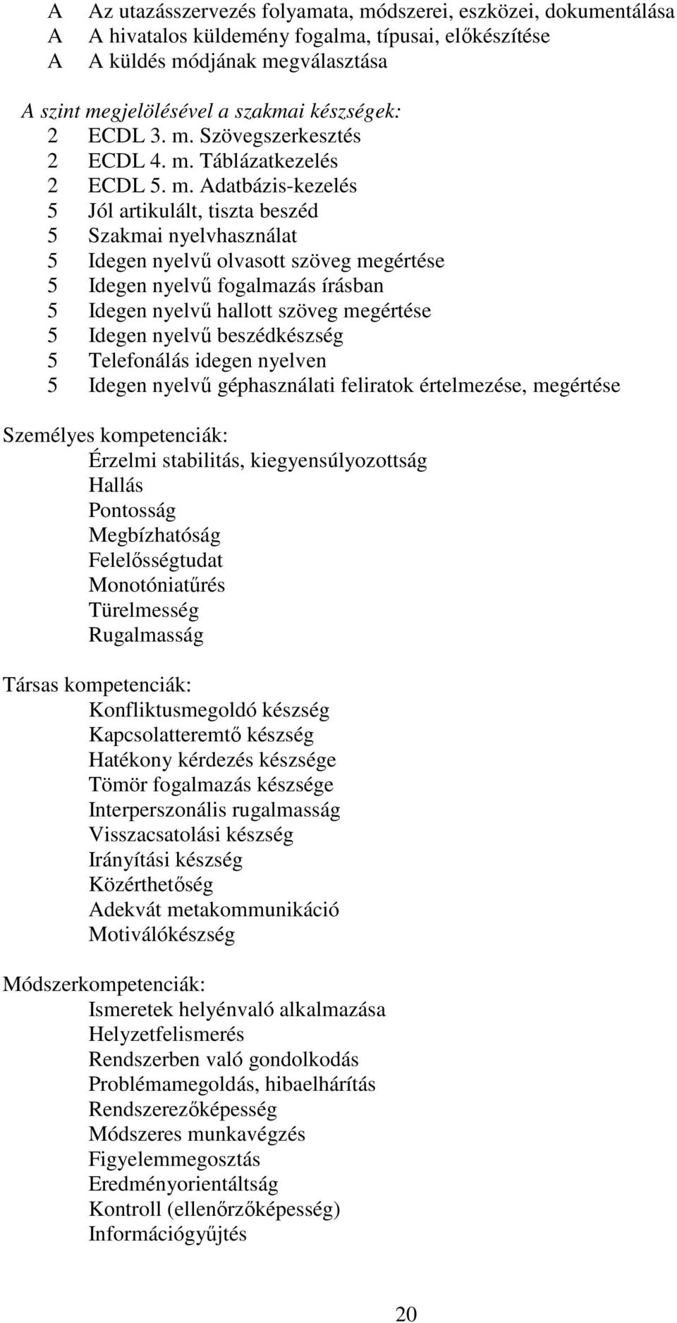 Szövegszerkesztés 2 ECDL 4. m.