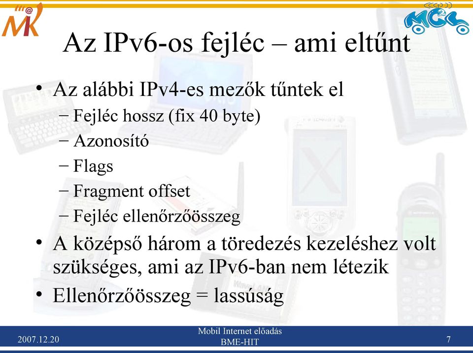ellenőrzőösszeg A középső három a töredezés kezeléshez volt
