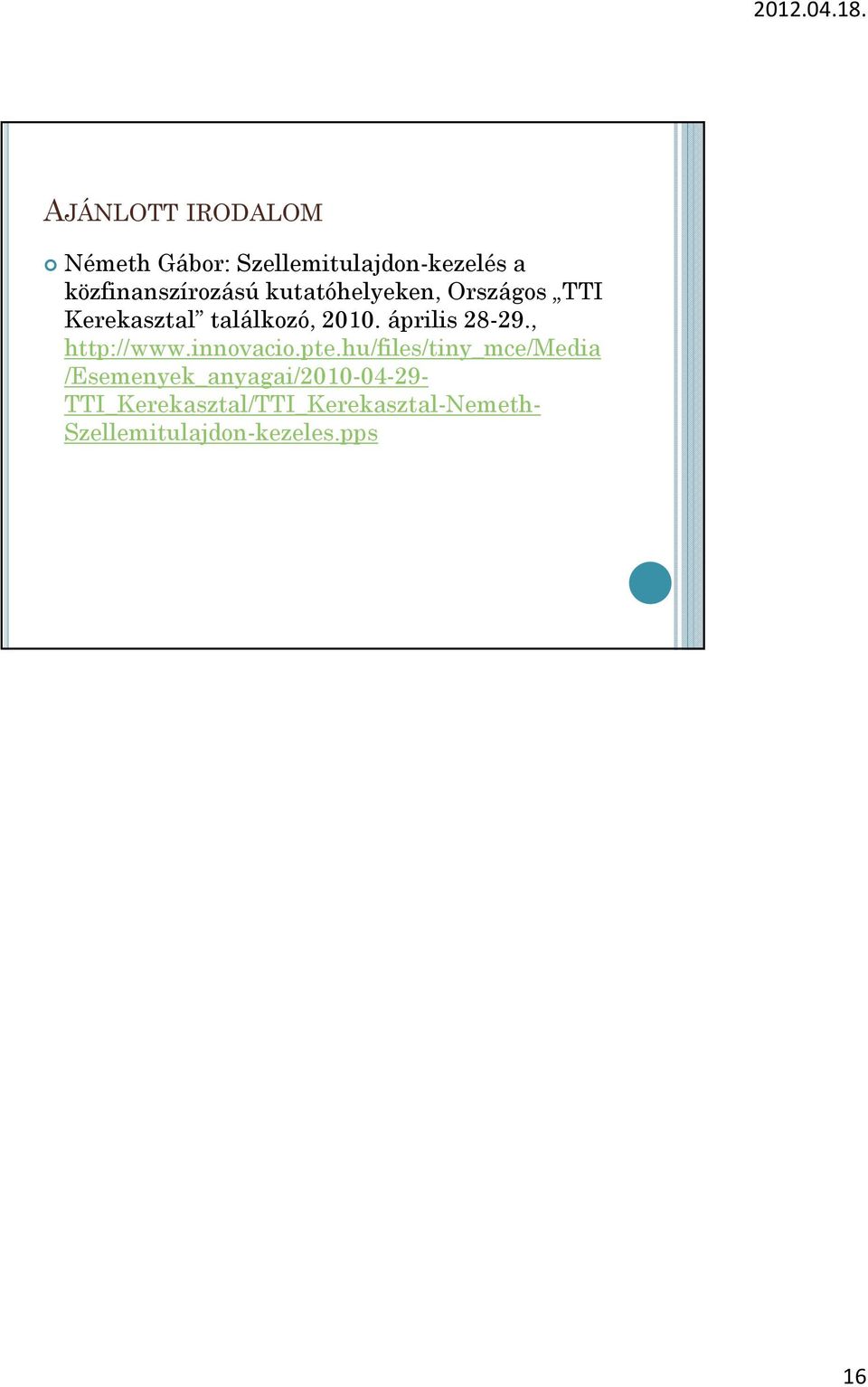 április 28-29., http://www.innovacio.pte.