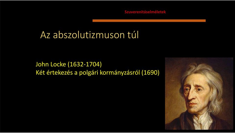 Locke (1632-1704) Két