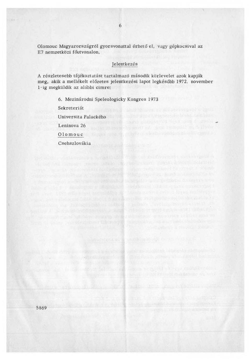 ellékelt előzetes jelentkezési lapot legkésőbb 1972.