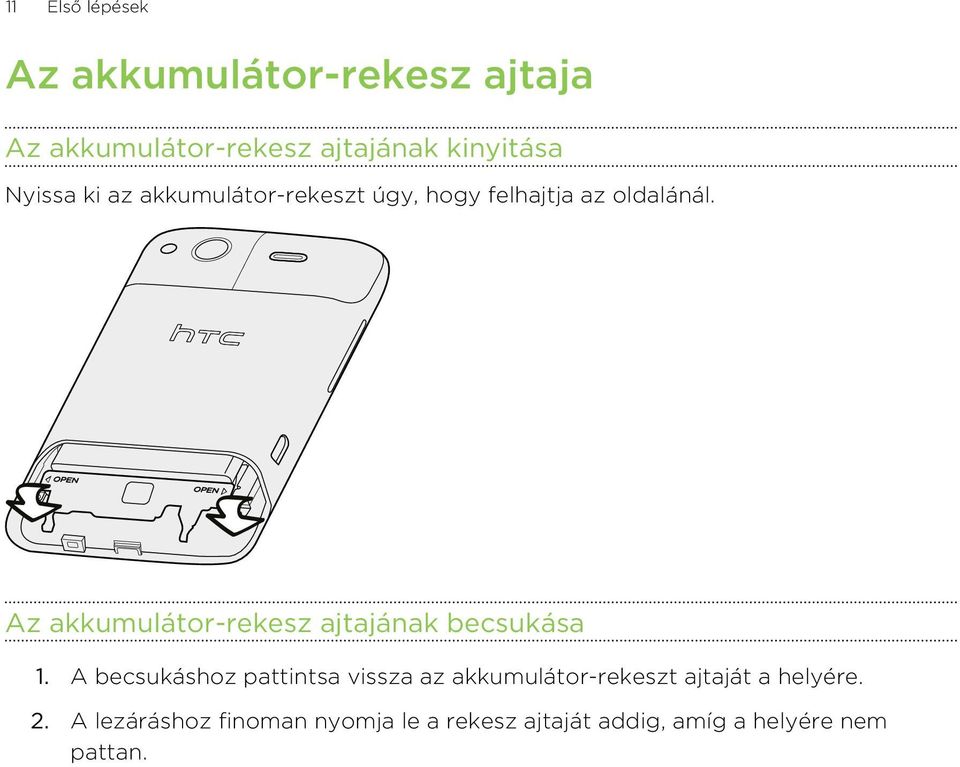 Az akkumulátor-rekesz ajtajának becsukása 1.