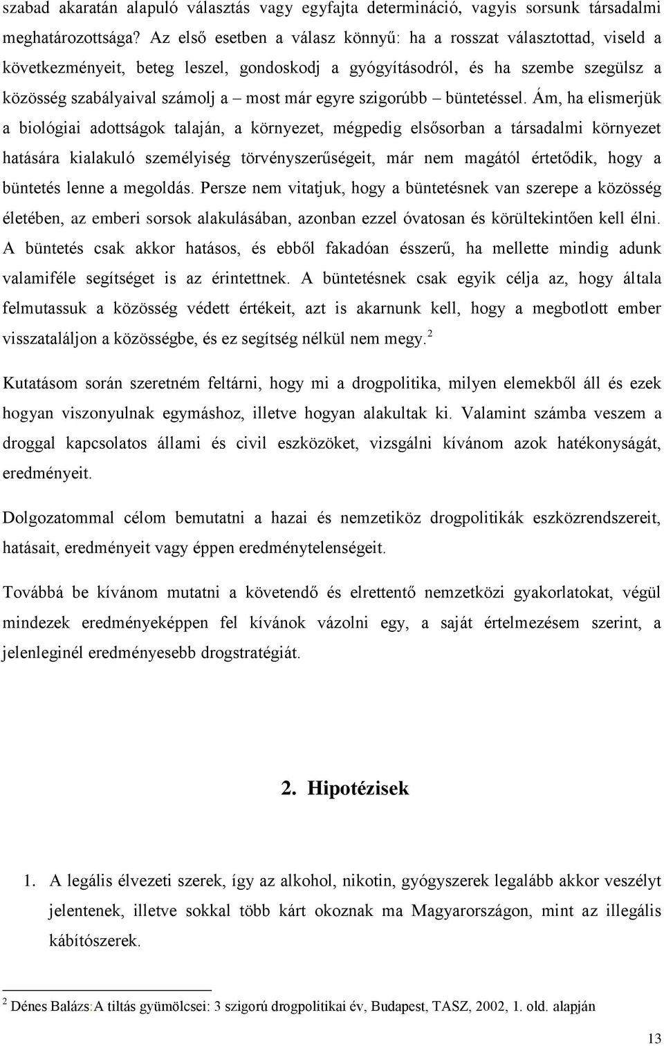 szigorúbb büntetéssel.