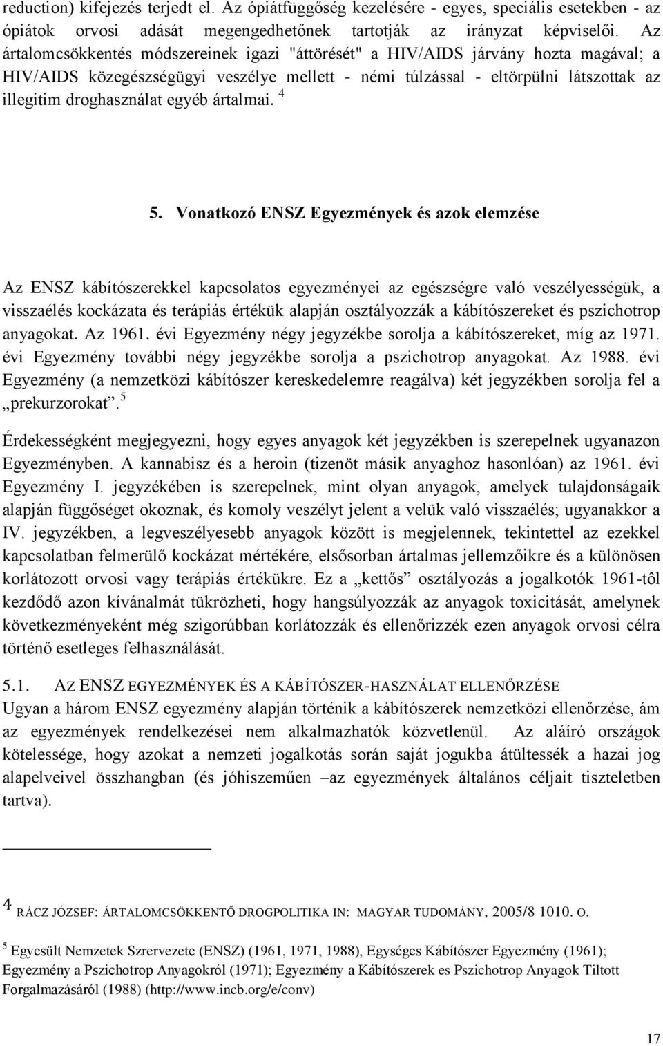 egyéb ártalmai. 4 5.