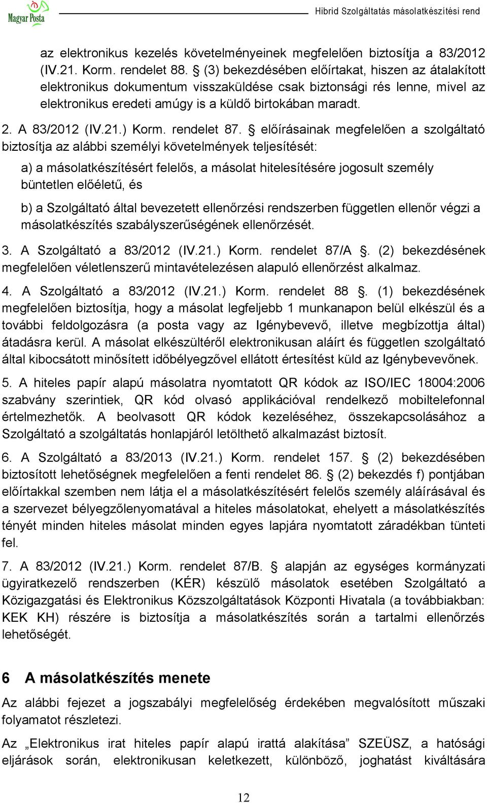 21.) Korm. rendelet 87.