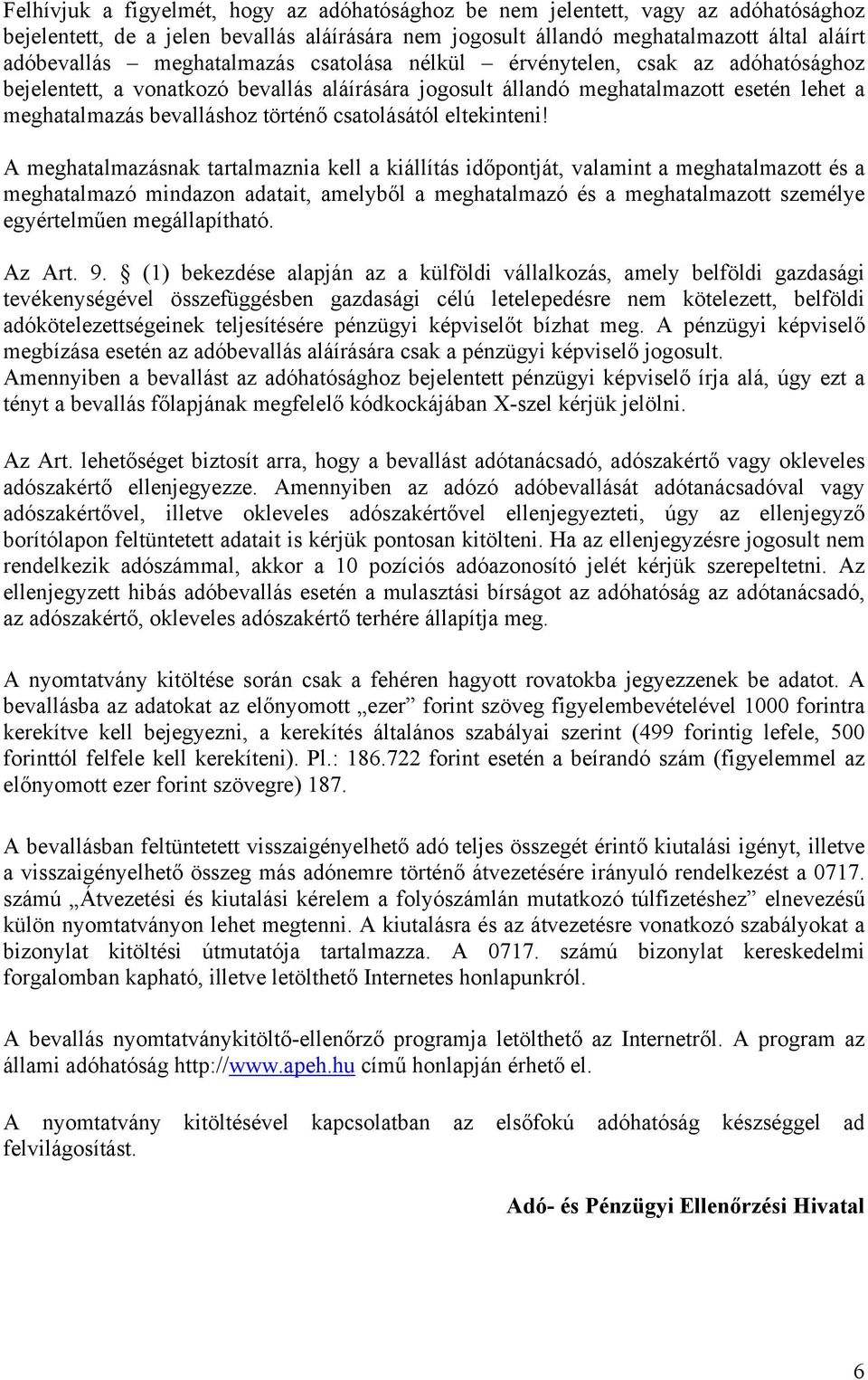 csatolásától eltekinteni!