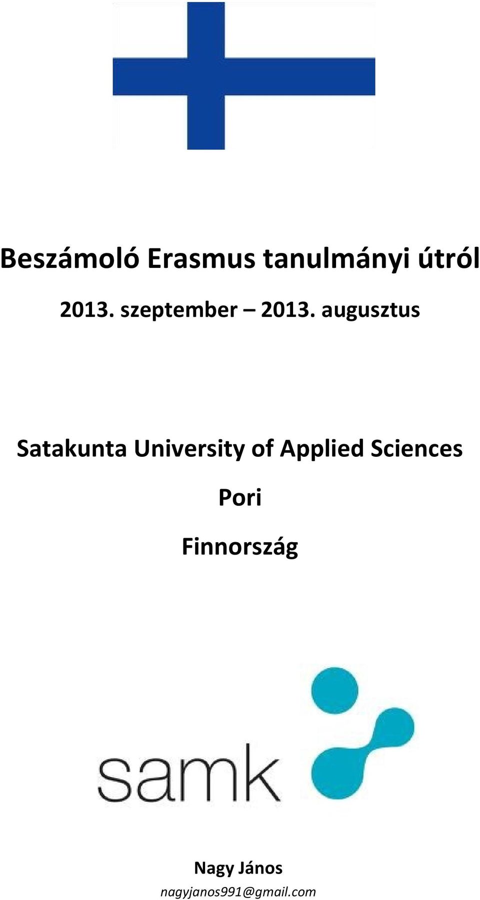 augusztus Satakunta University of