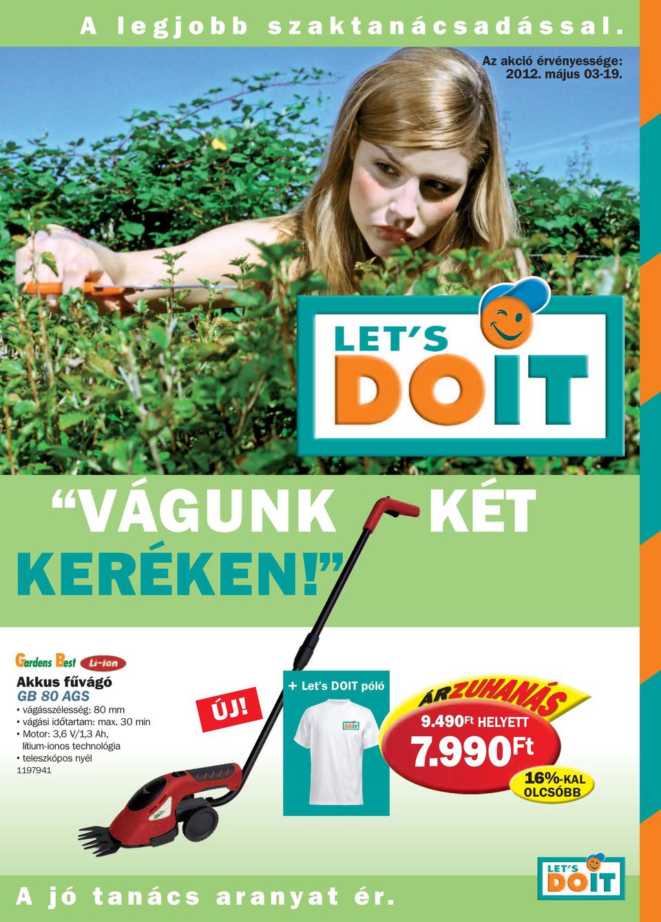 Akkus fűvágó GB 80 AGS vágásszélesség: 80 mm vágási időtartam: max.