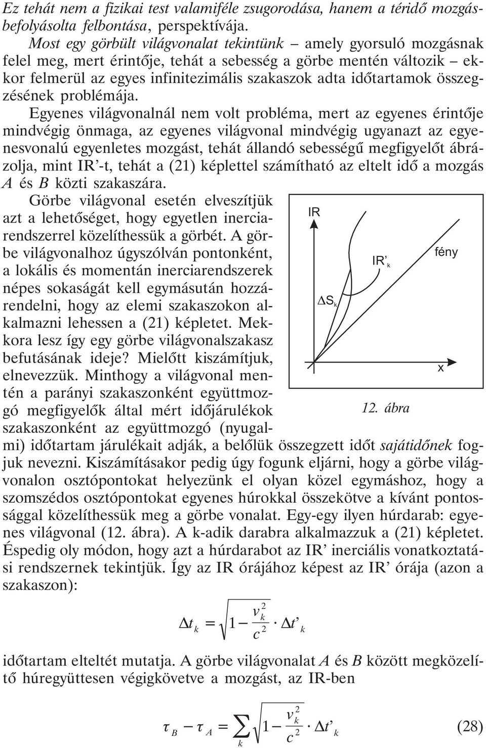 összegzésének problémája.