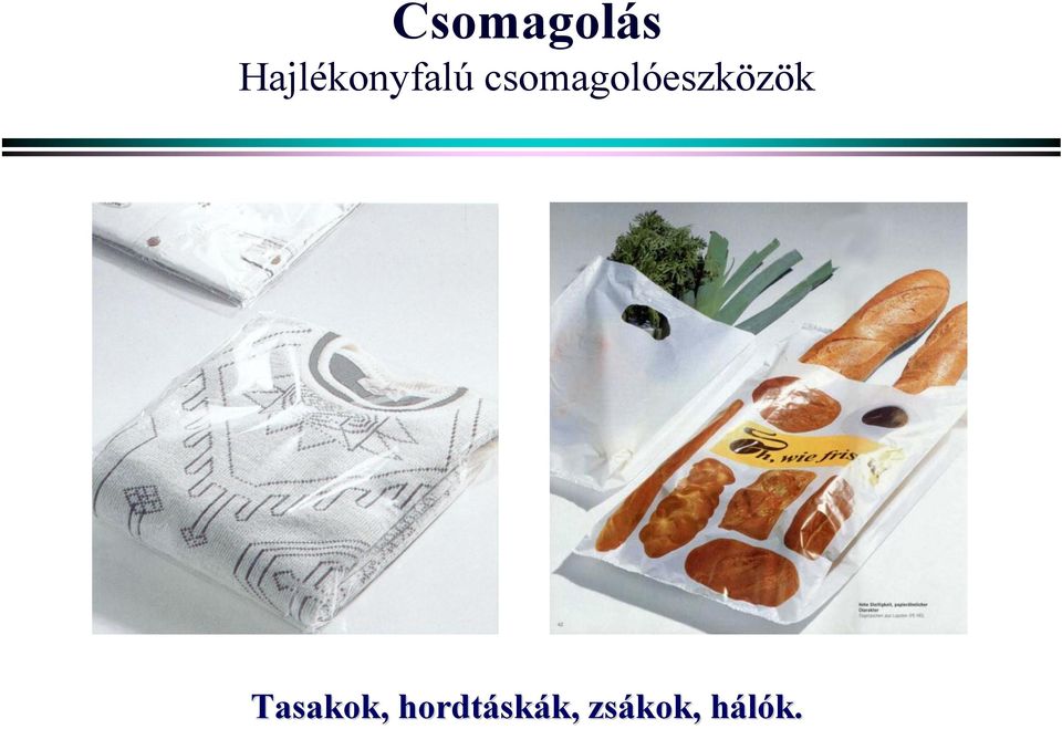 csomagolóeszközök