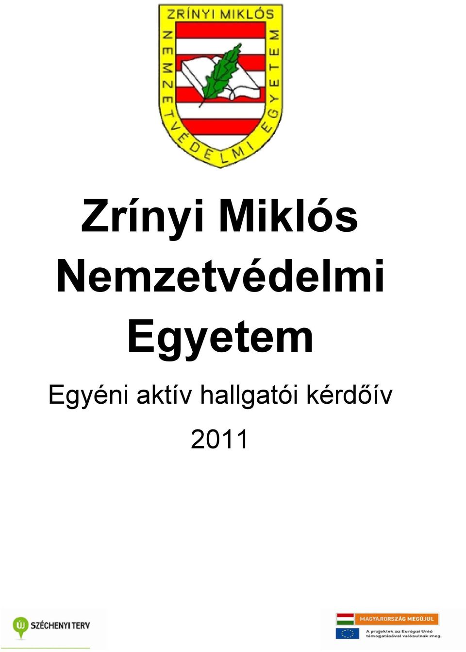 Egyetem Egyéni