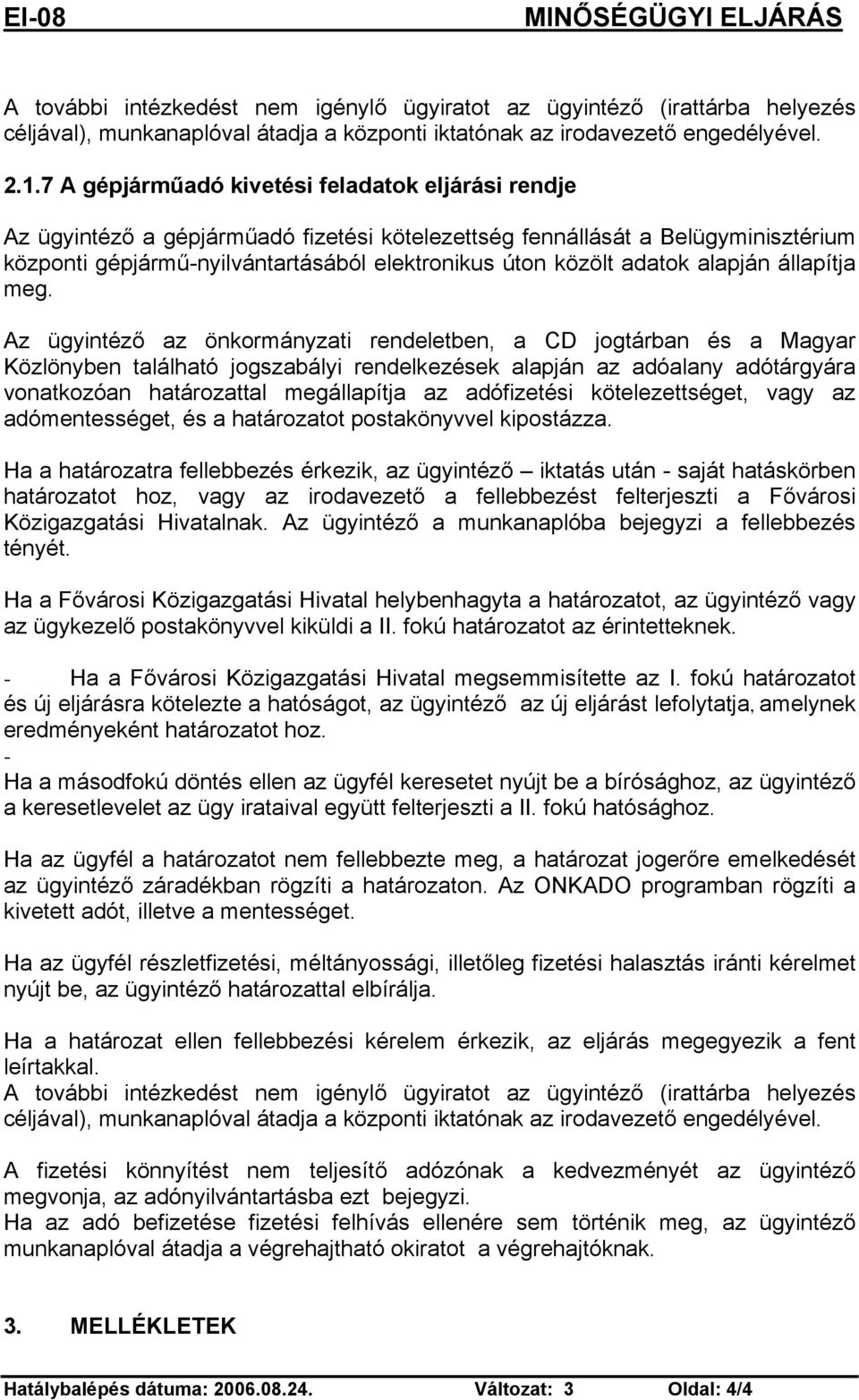 adatok alapján állapítja meg.