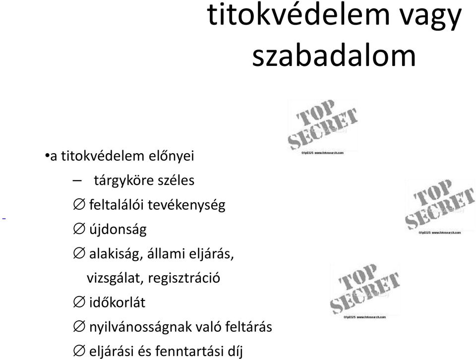 alakiság, állami eljárás, vizsgálat, regisztráció