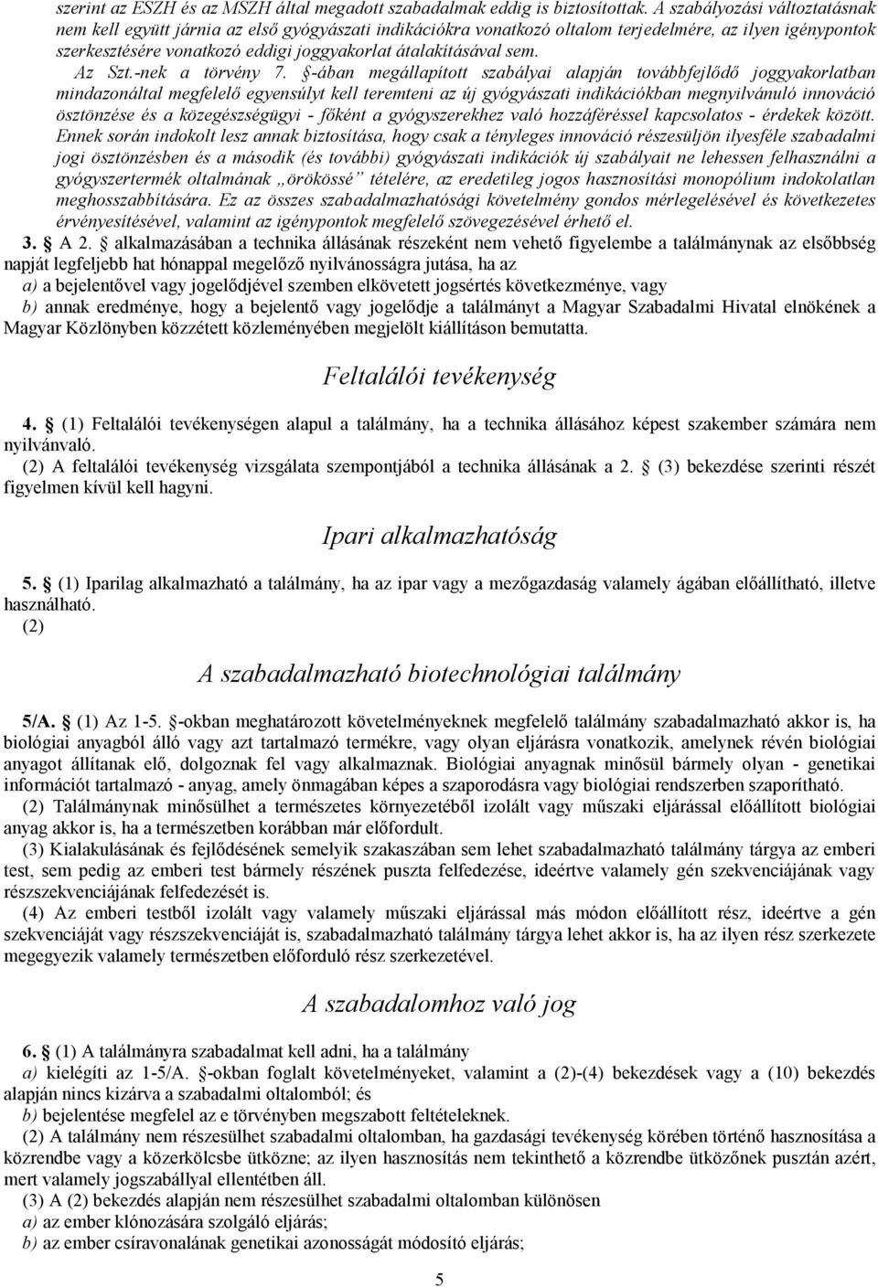 sem. Az Szt.-nek a törvény 7.