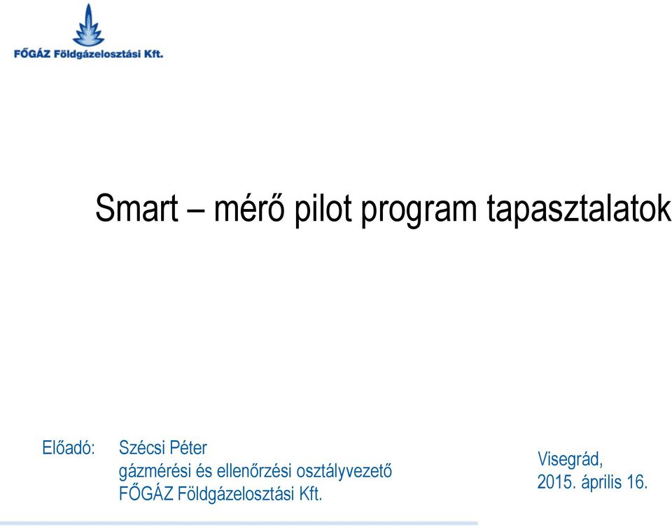 Smart mérő pilot program tapasztalatok - PDF Free Download