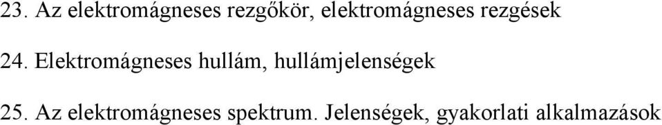 Elektromágneses hullám, hullámjelenségek