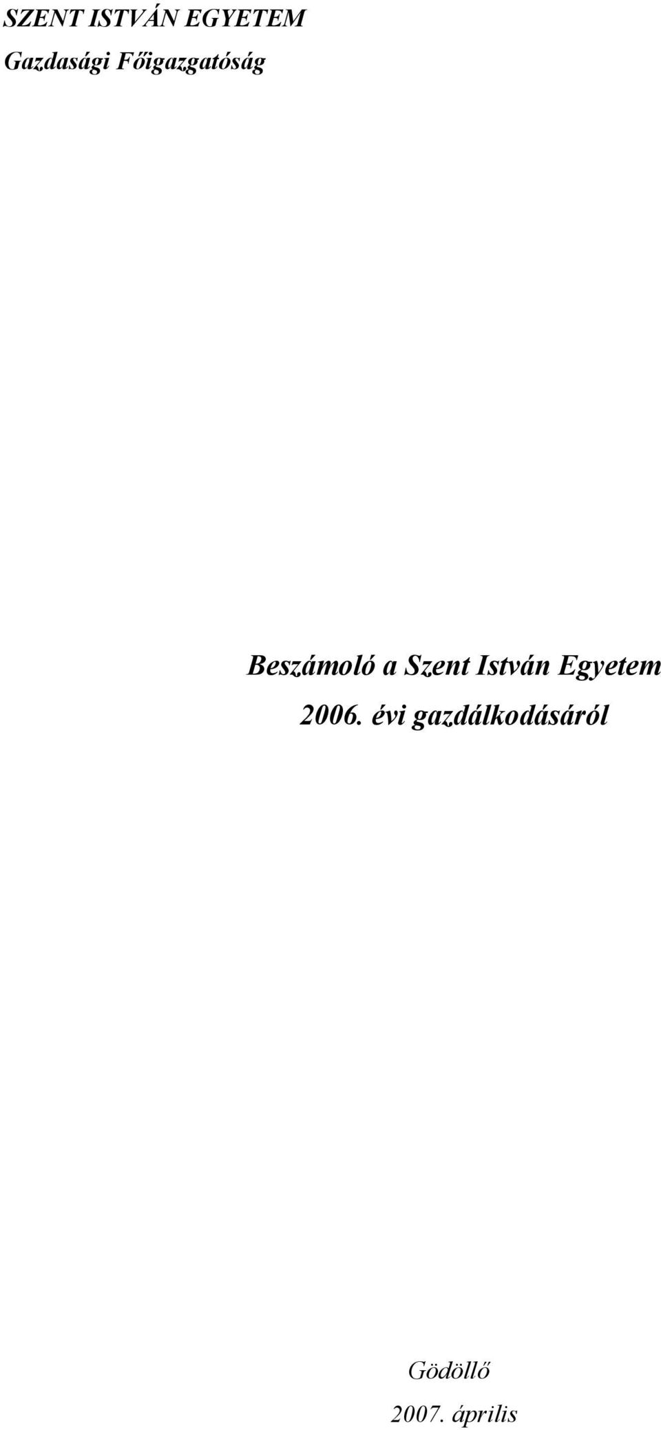 István Egyetem 2006.