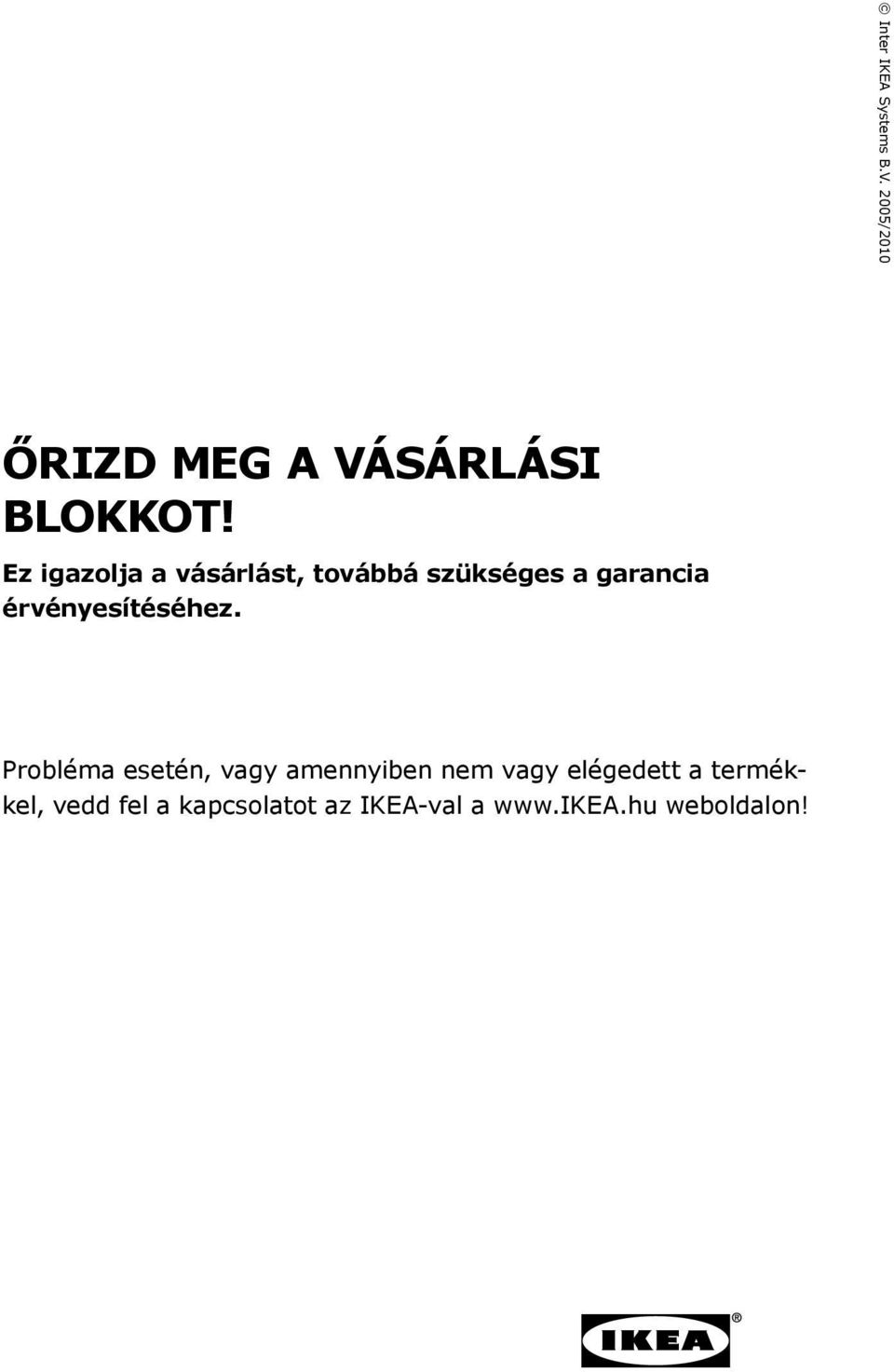 érvényesítéséhez.